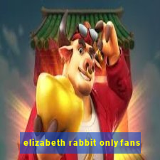 elizabeth rabbit onlyfans